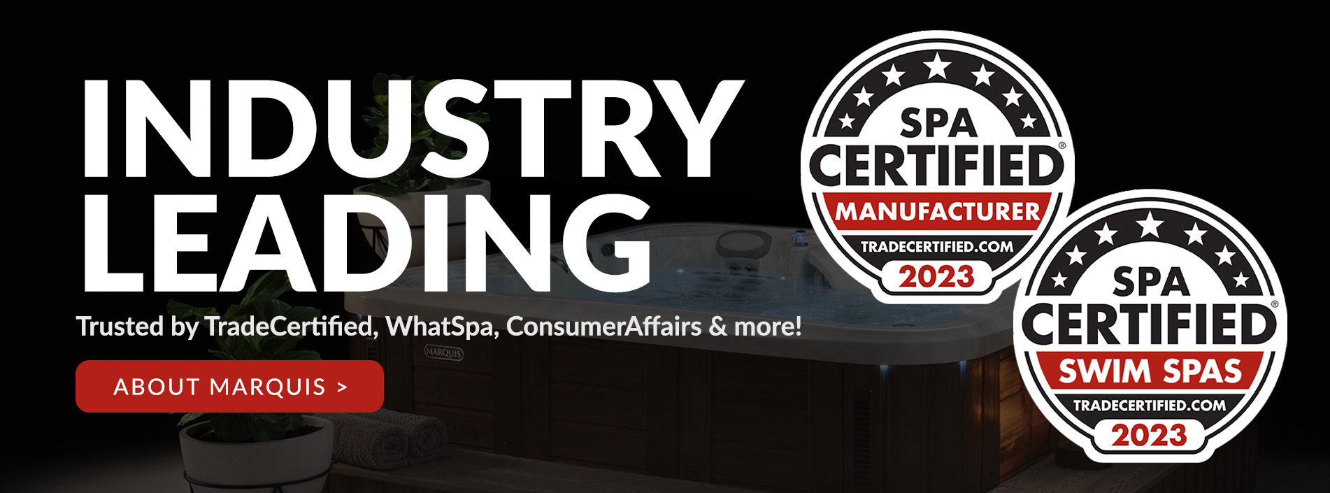 Industry Leading Recognitions from TradeCertified, WhatSpa, and ConsumerAffairs